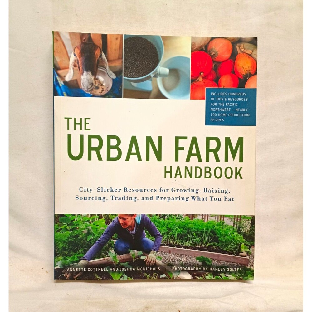 The Urban Farm Handbook: City-Slicker Resources by Cottrell & McNichols PB